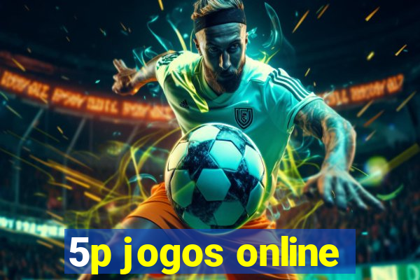 5p jogos online